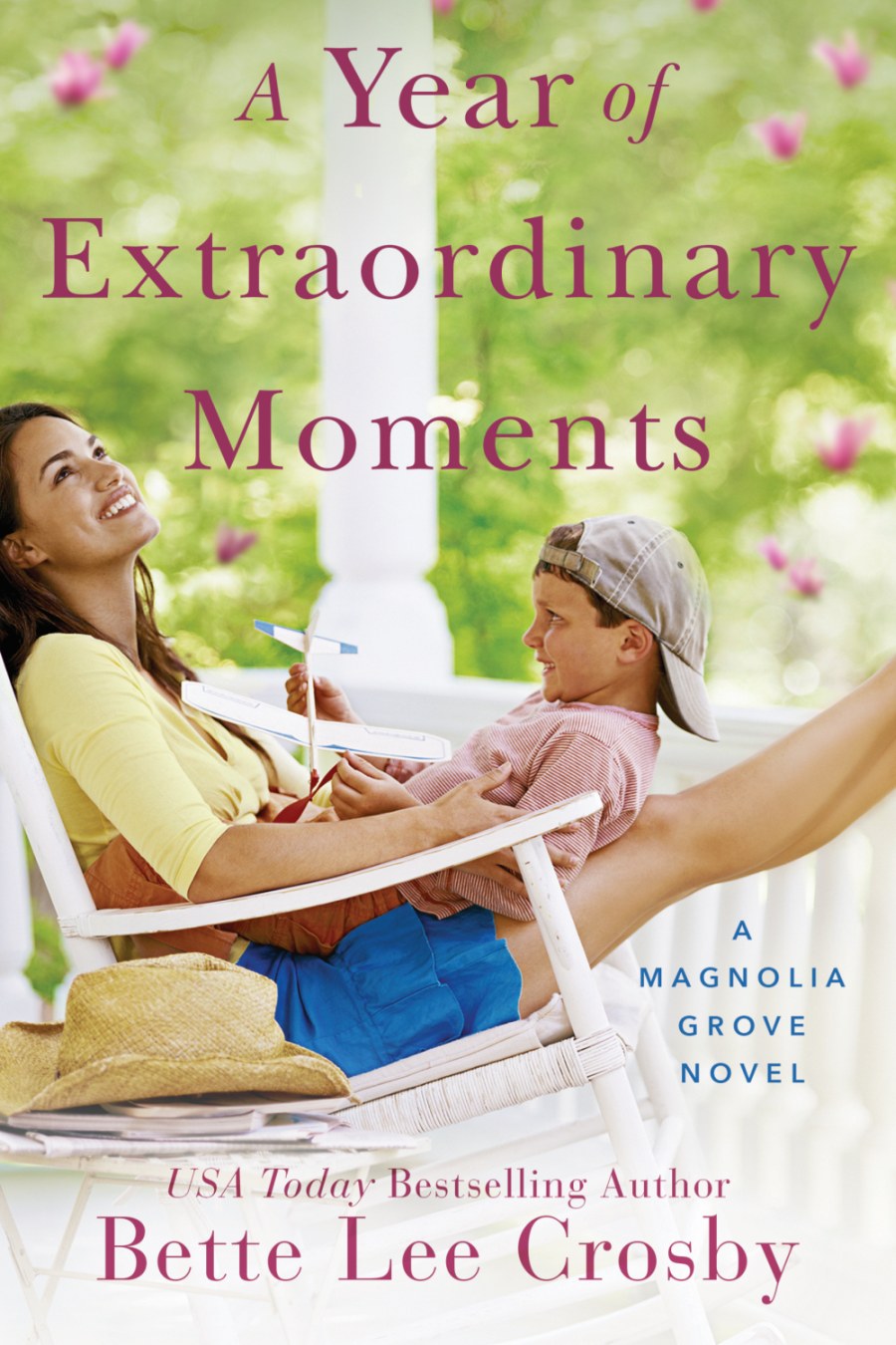 A Year Of Extraordinary Moments By Bette Lee Crosby